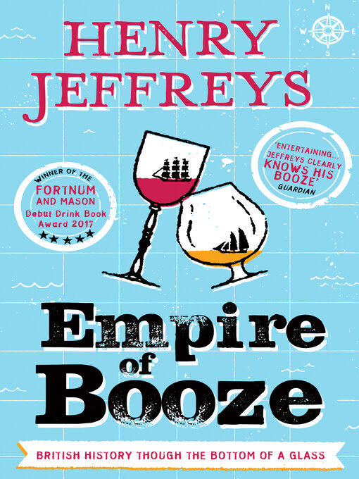 Title details for Empire of Booze by Henry Jeffreys - Available